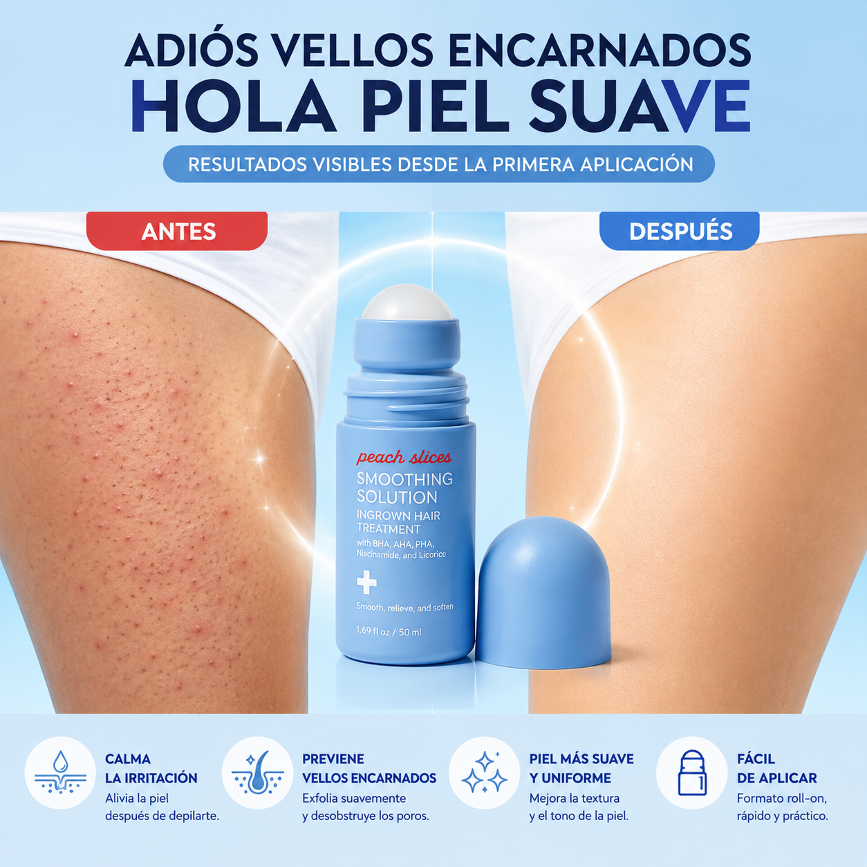 PEACH SLICES™| ROLL-ON ELIIMINA ELIMINA VELLOS ENCARNADOS Y PIEL IRRITADA